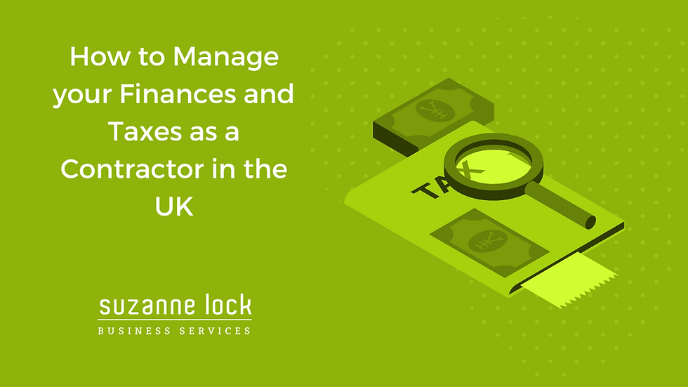 How to Manage your Finances and Taxes as a Contractor in the UK