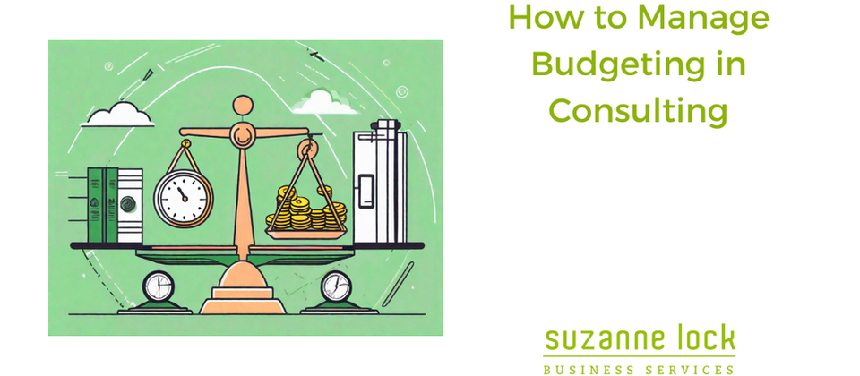 How to Manage Budgeting in Consulting