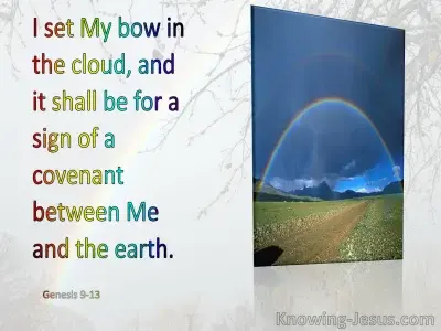 Text reads "I set My bow in the cloud" with a rainbow image and Genesis 9:13 citation. Background has tree branches; calm and reflective mood.