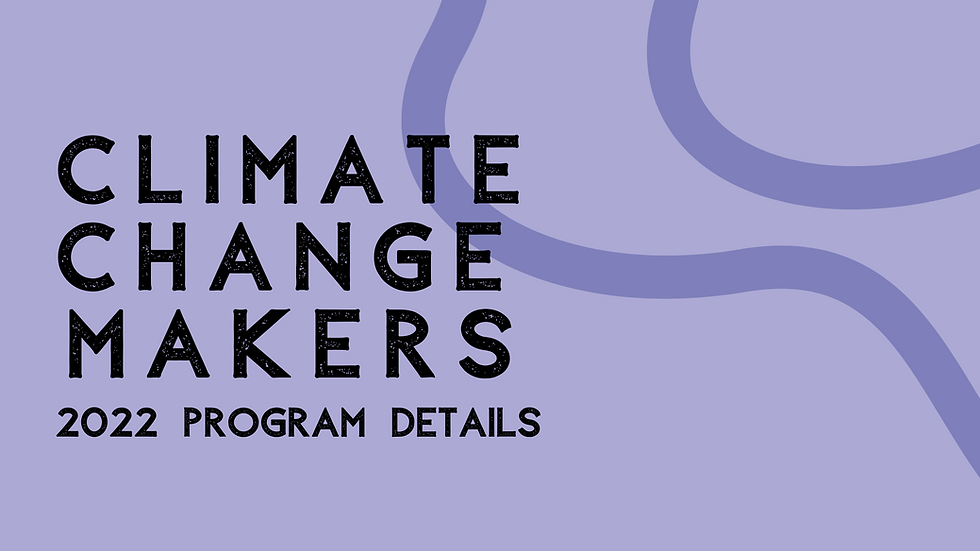 2022 Climate Changemakers Program Details
