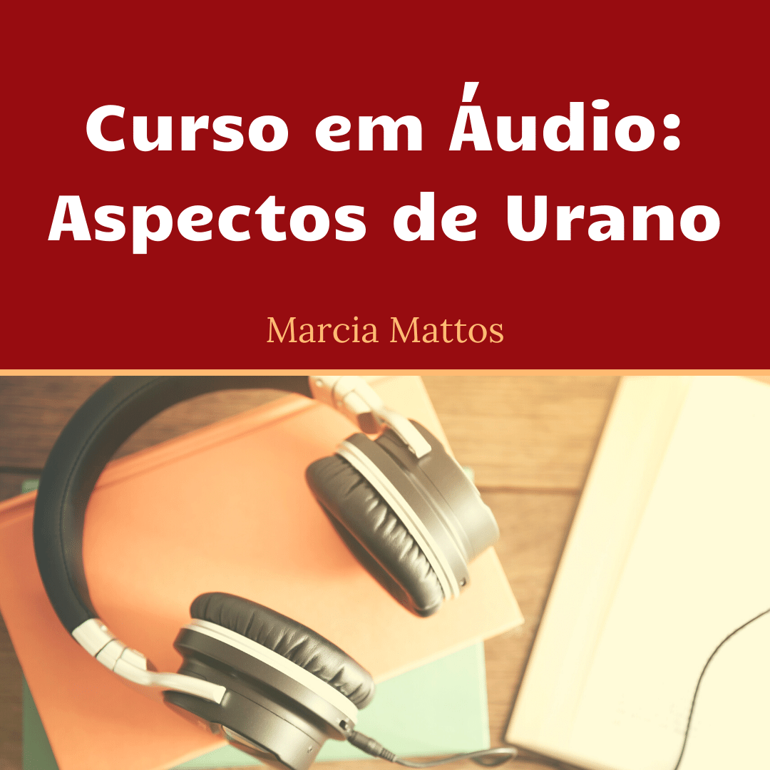 Áudios - Aspectos de URANO