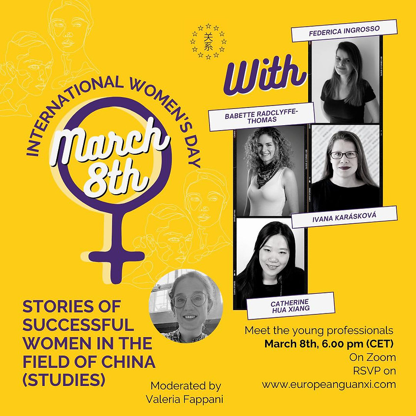 INTERNATIONAL WOMEN’S DAY: Stories of successful women in the field of Chinese Studies