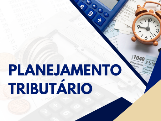 Estamos no melhor período para as empresas realizarem planejamento tributário