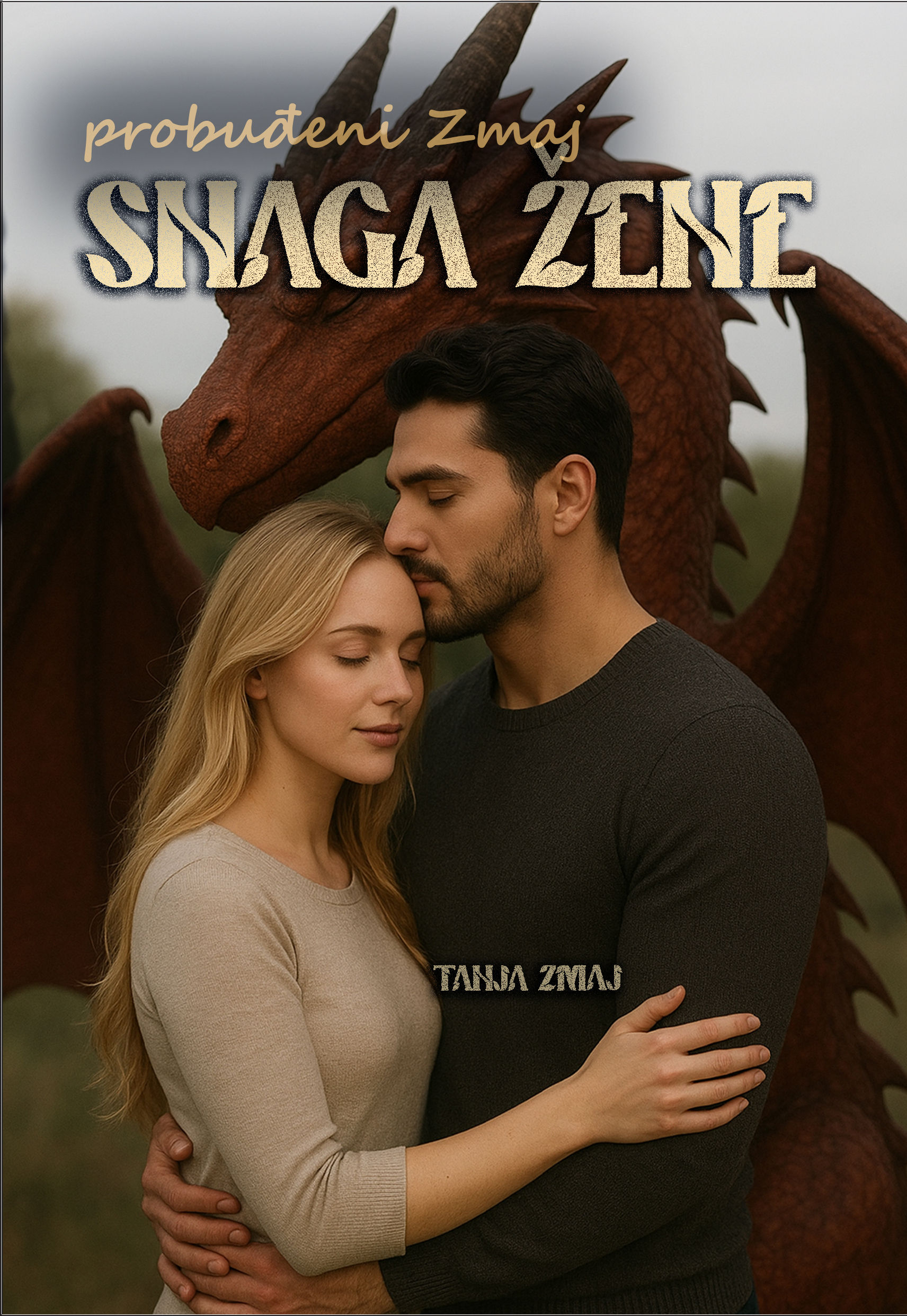 SNAGA ŽENE - PROBUĐENI ZMAJ