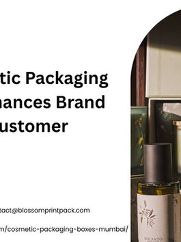 How Cosmetic Packaging Printing Enhances Brand Identity and Customer Appeal