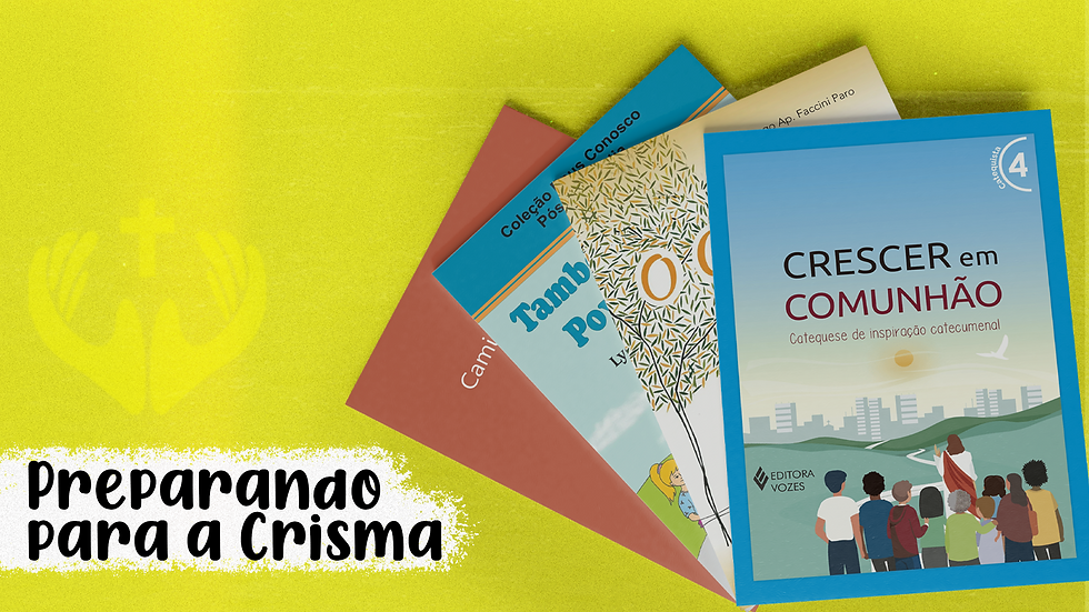 Preparação para a Crisma: confira os materiais da Editora Vozes