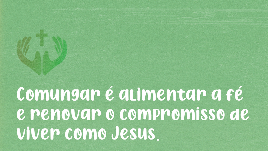 Eucaristia: o alimento da vida cristã