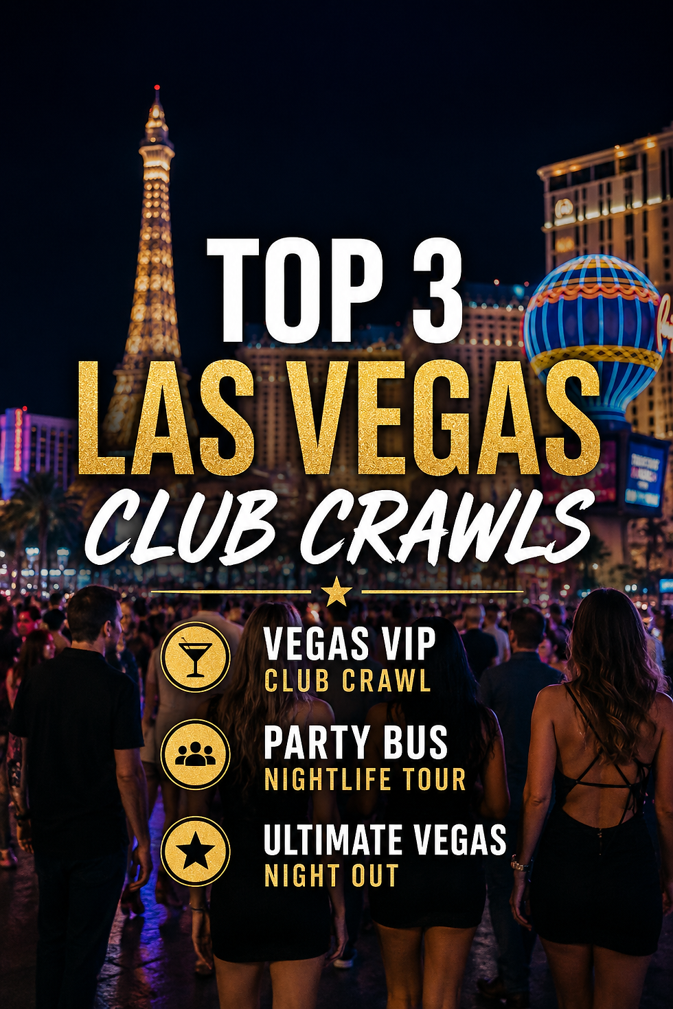 The Top 3 Las Vegas Club Crawls