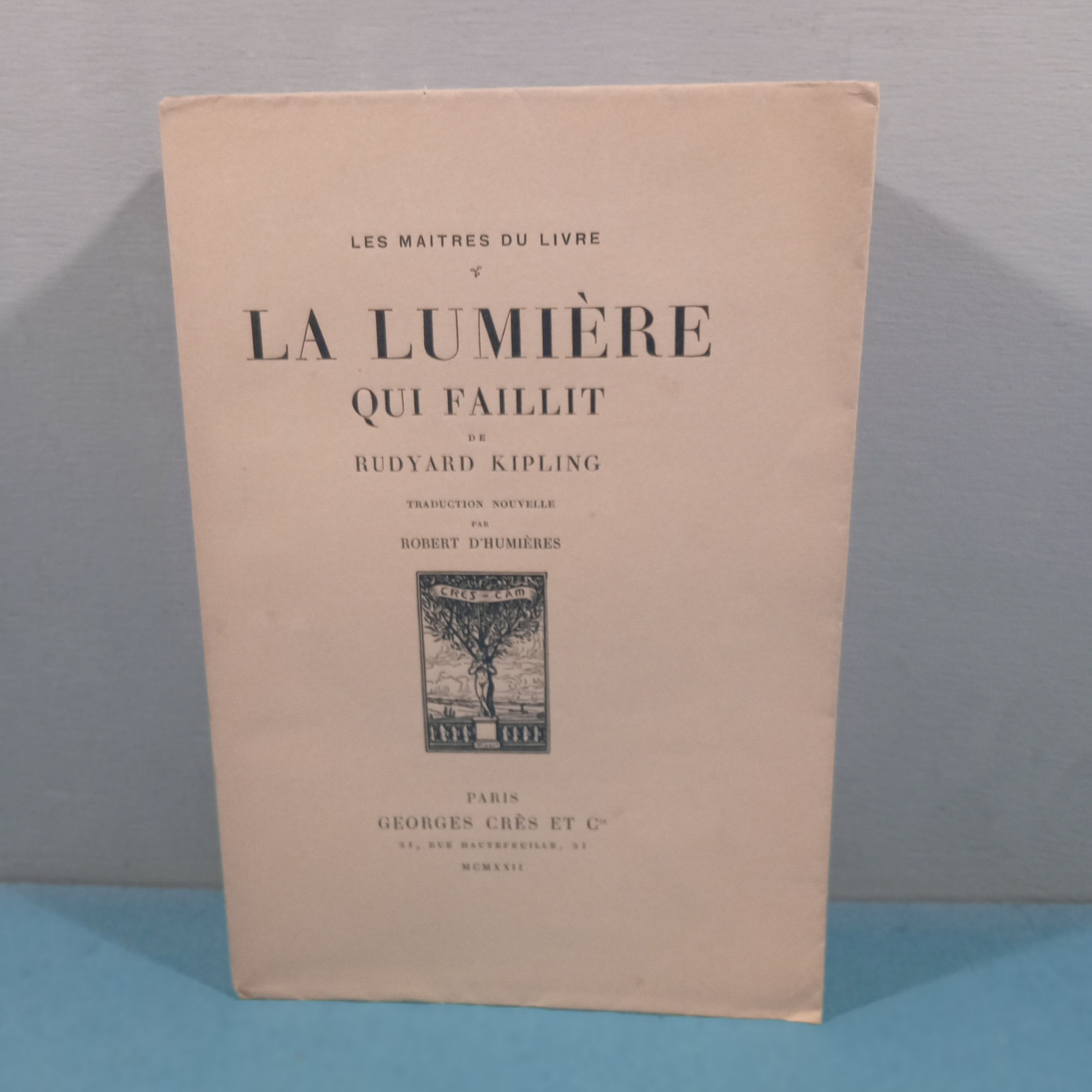 KIPLING Rudyard « La lumière qui faillit »