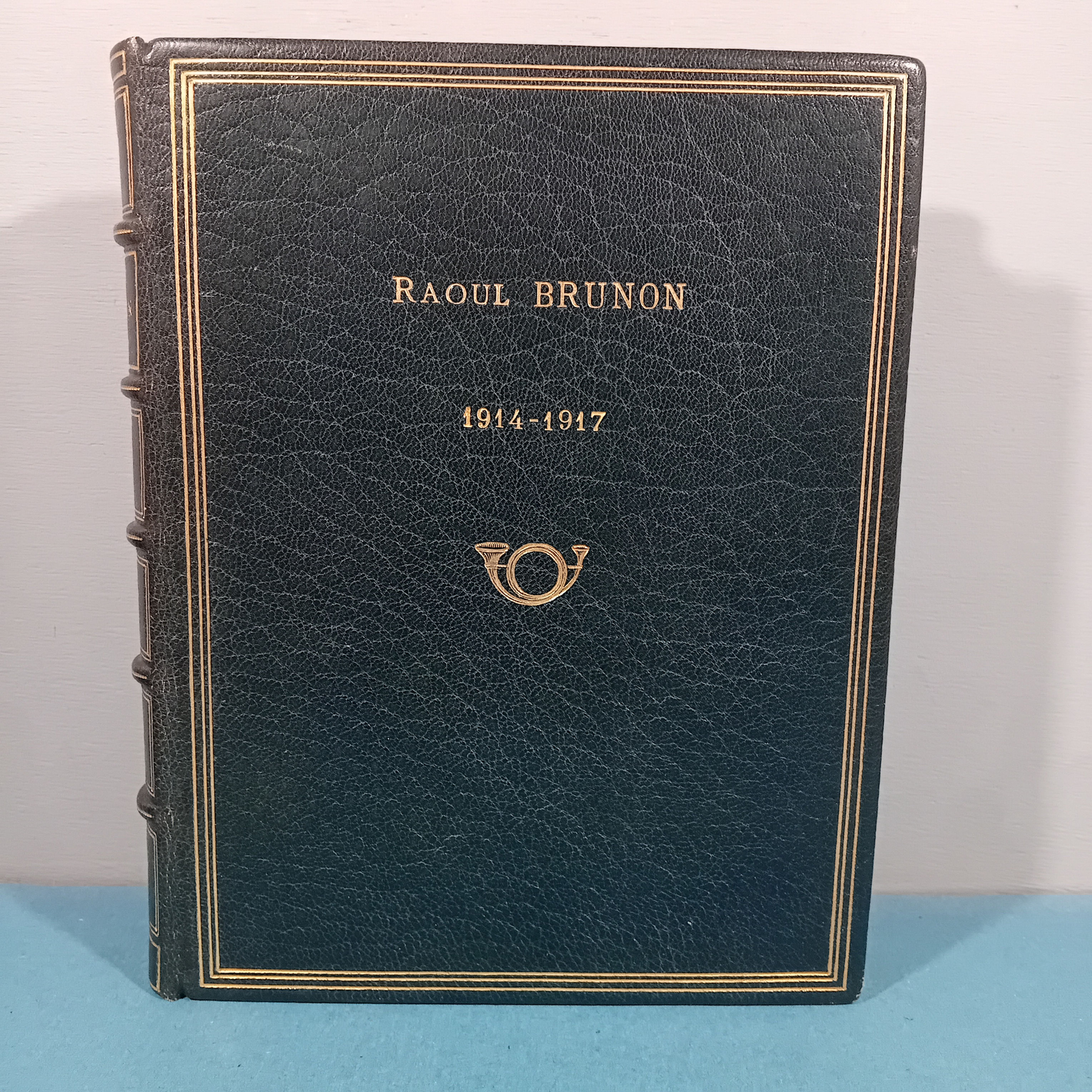 BRUNON Raoul « Lettres d'un soldat de la grande Guerre 1914-1917 – In Memoriam »
