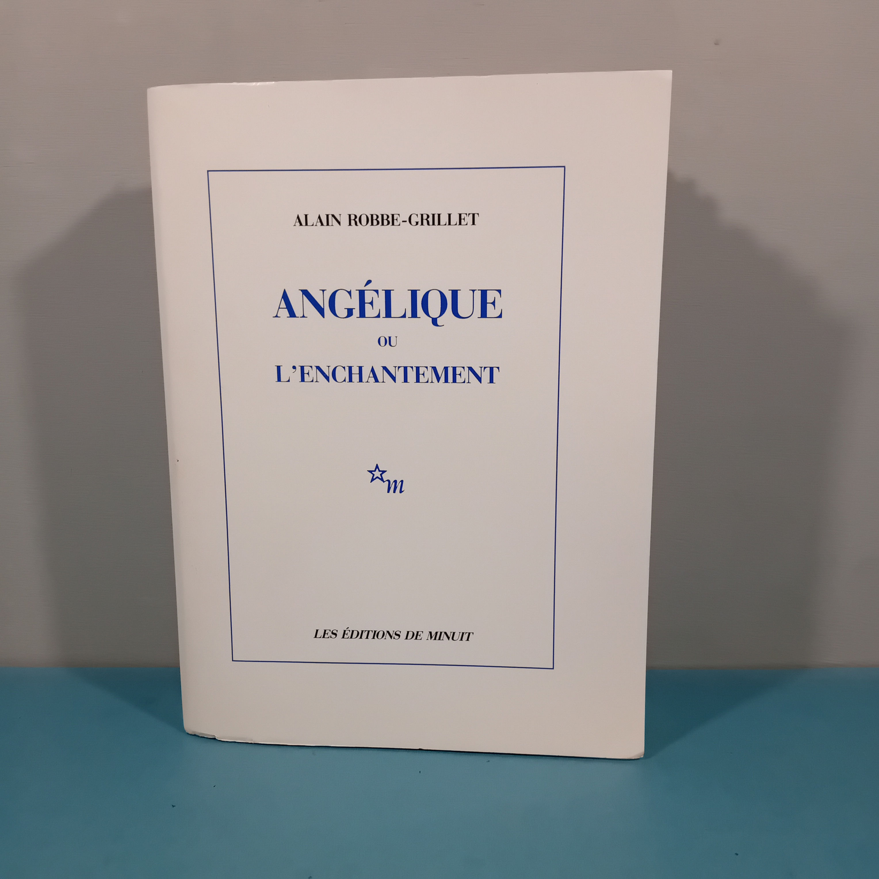 ROBBE-GRILLET Alain « Angélique ou l'enchantement »