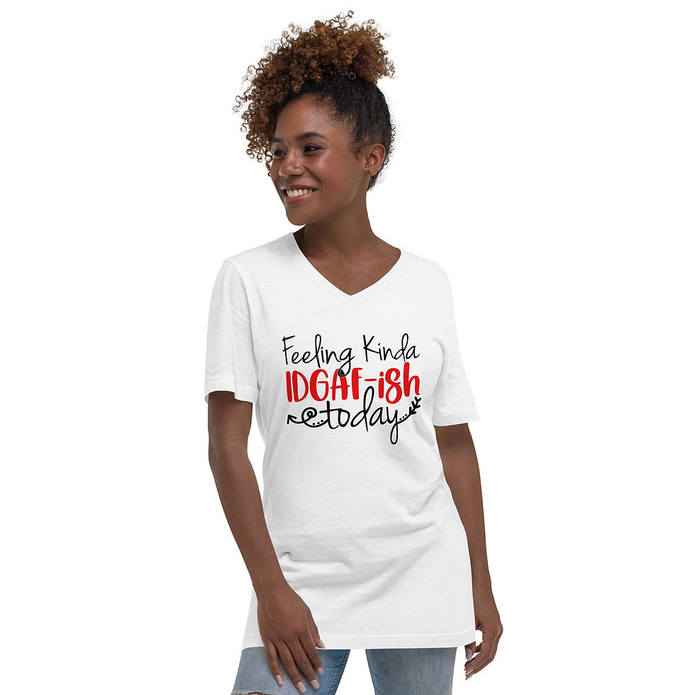 Thumbnail: Feeling Kinda IDGAF-ish Today Unisex Short Sleeve V-Neck T-Shirt 