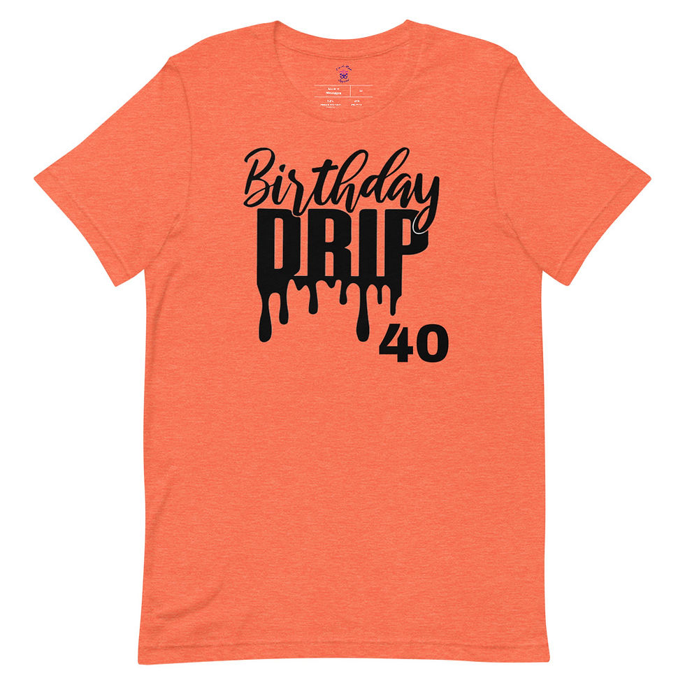 Thumbnail: Birthday Drip 40 Short-Sleeve Unisex T-Shirt 