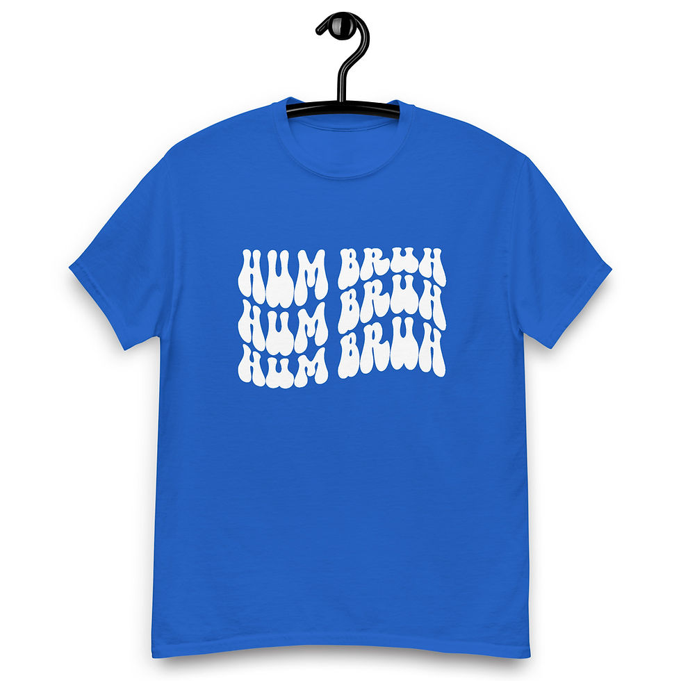 Thumbnail: Hum Bruh White Text Men's classic tee