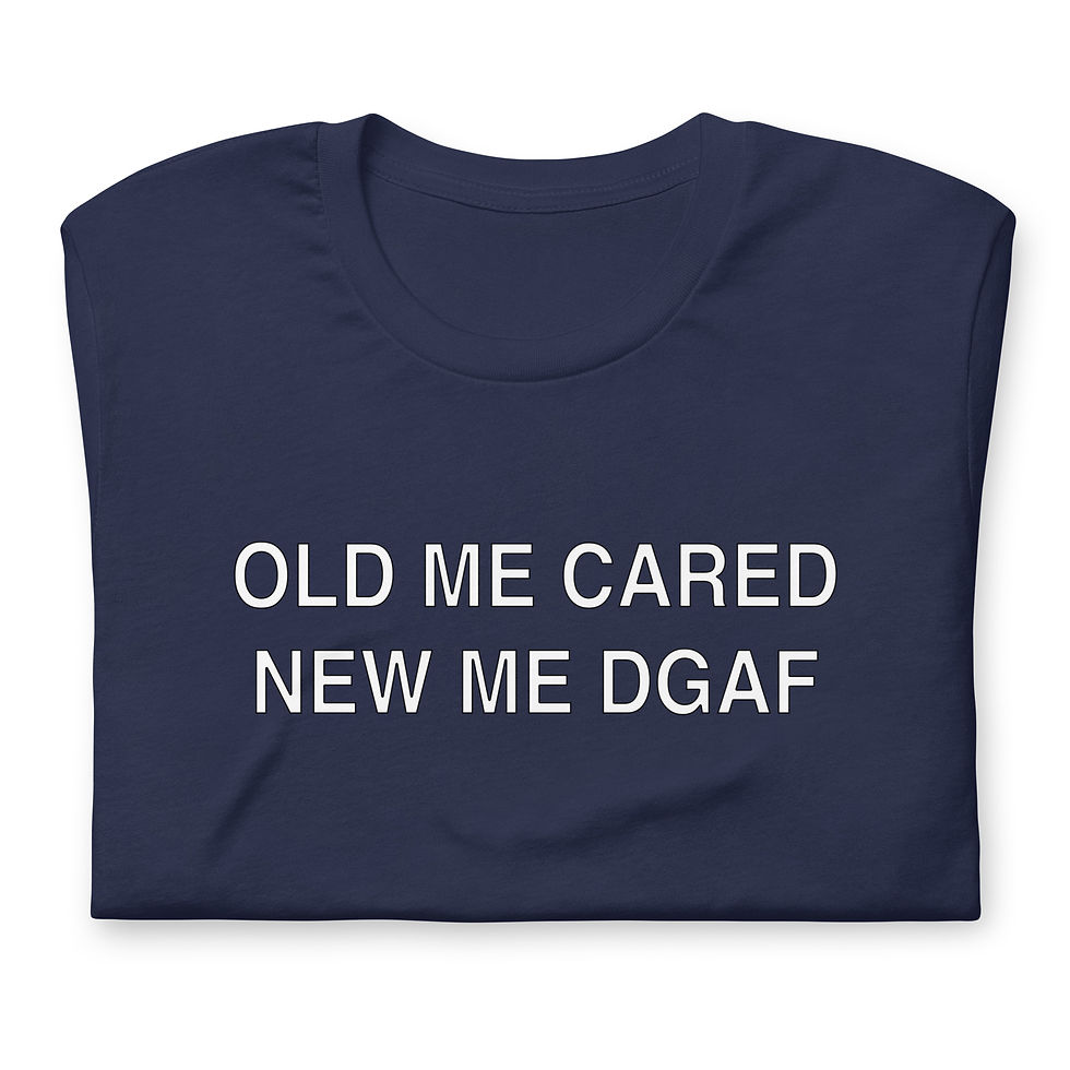Thumbnail: Old Me Cared New Me DGAF Unisex t-shirt 