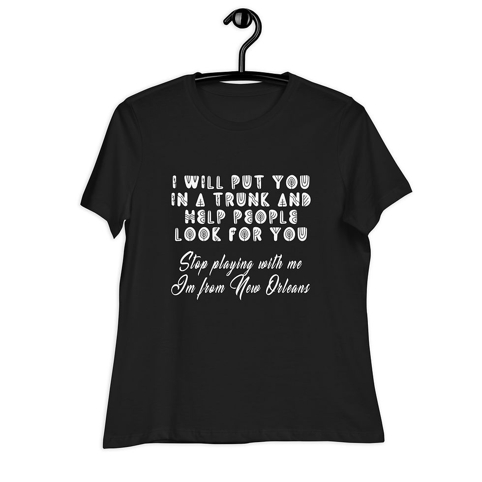 Thumbnail: I Will Put You in a Trunk Women's Relaxed T-Shirt