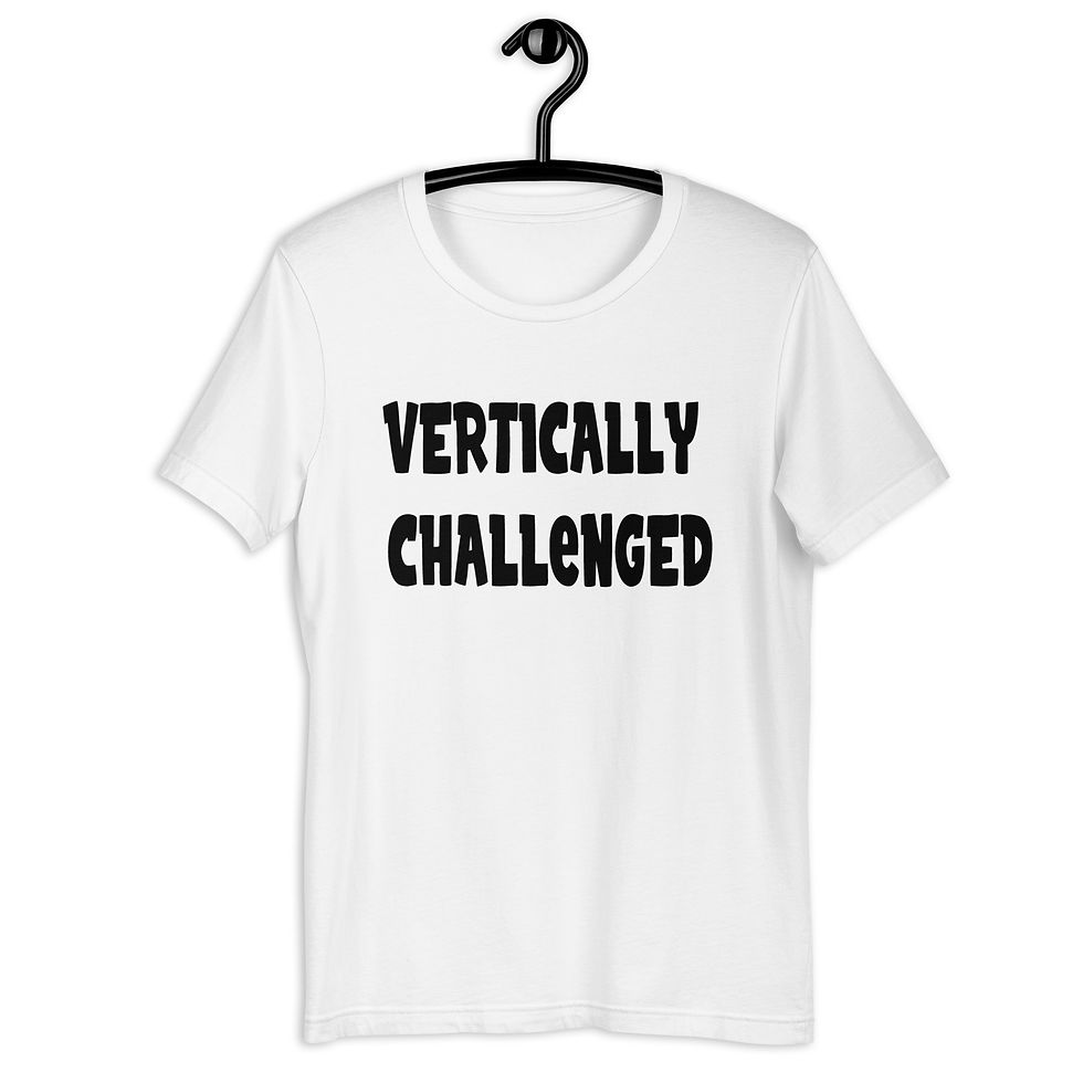 Thumbnail: Vertically Challenged Unisex t-shirt