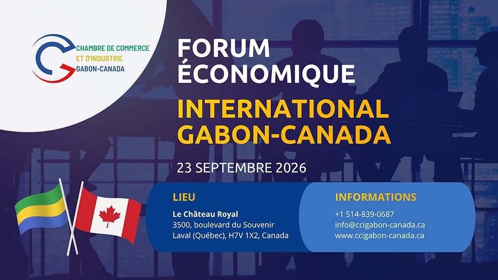 Forum économique international Gabon-Canada – 1re édition
