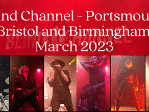 My Fan Diary Seeing Blind Channel In Portsmouth, Bristol and Birmingham - March 2023