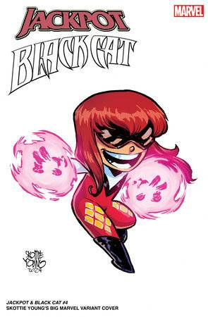 Jackpot & Black Cat #4 Skottie Young's Big Marvel Var