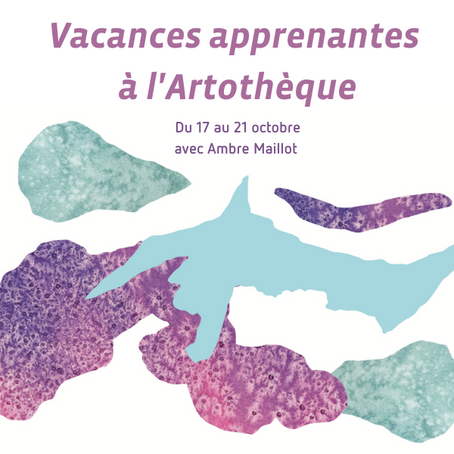 Ateliers d'art plastique à l'Artothèque !