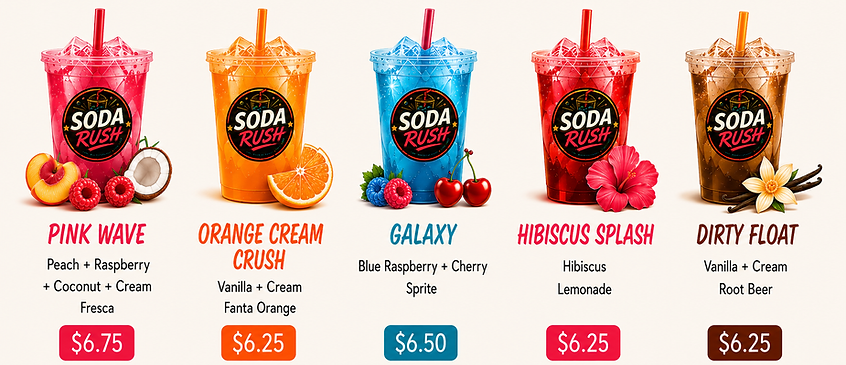 Soda Rush - Pink Wave, Orange Cream Crush, Galaxy, Hibiscus Splash, Dirty Float