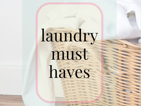 Laundry Must Haves