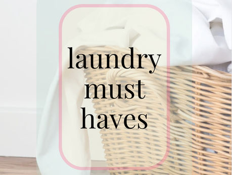 Laundry Must Haves