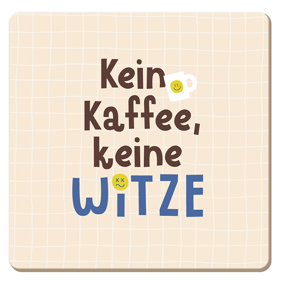 Korkuntersetzer „Kein Kaffee, keine Witze“ mit beigem Karomuster und Smileys.