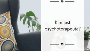 Kim jest psychoterapeuta?