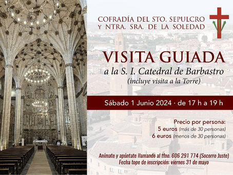 VISITA GUIADA A LA S. I. CATEDRAL DE BARBASTRO