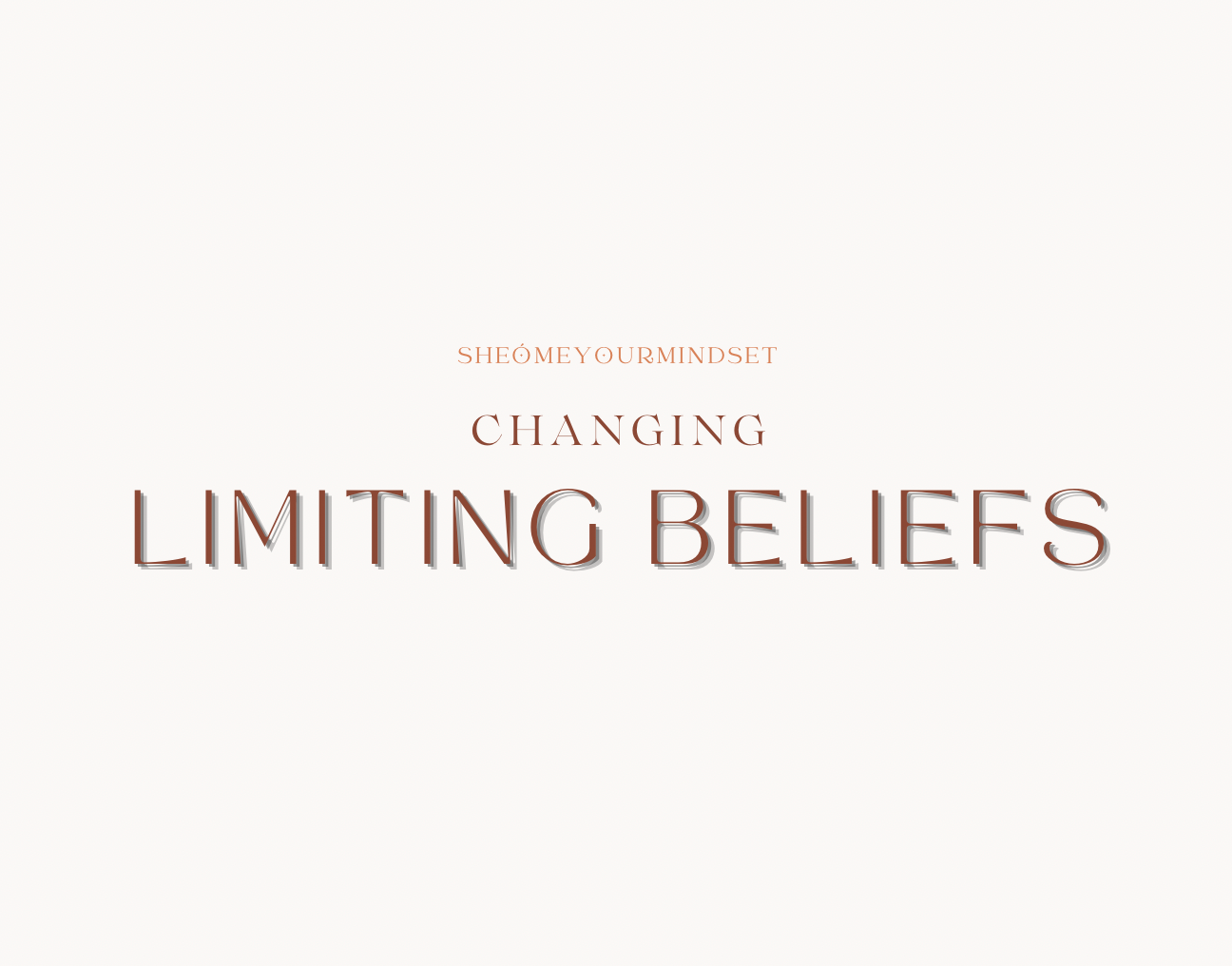 Changing Limiting Beliefs