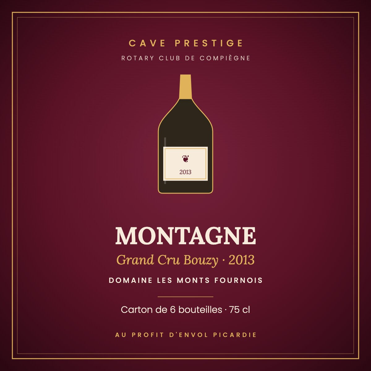 Champagne Montagne 2013 – Grand Cru Bouzy – Cave Prestige Rotary Compiègne