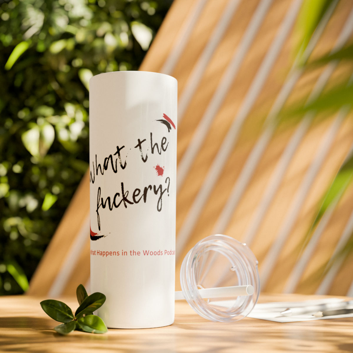 Your favorite catch phrase - on a tumbler