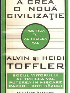 Politica in al treilea val (Alvin si Heidi Toffler) COD 0177