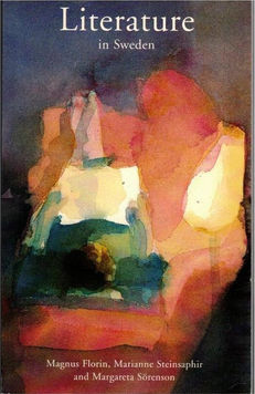 Literature in Sweden (Magnus Florin, Marianne Steinsaphir, Margareta Sorenson) COD 0305