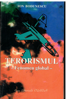 Terorismul- Fenomen Global (Ion Bodunescu) COD 0226