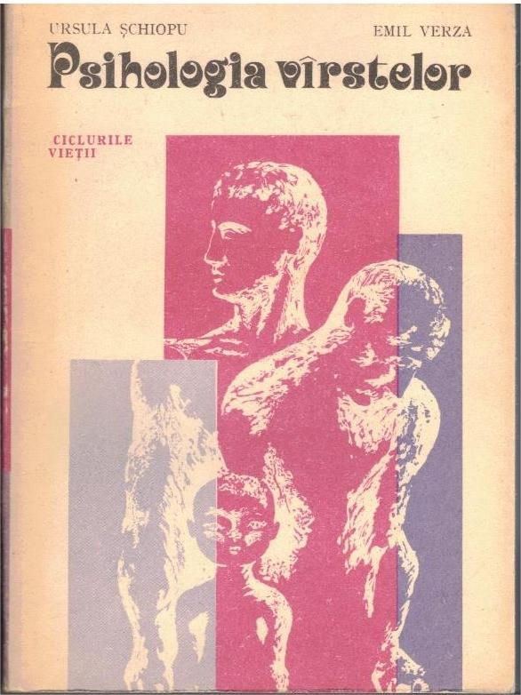 Psihologia varstelor (Ursula Schiopu, Emil Verza) COD 0318