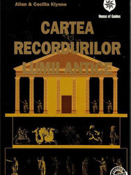 Cartea Recordurilor lumii antice (Allan & Cecilia Klynne)  - COD 0357