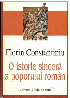 O istorie sincera a poporului roman (Florin Constantiniu)  - COD 0360