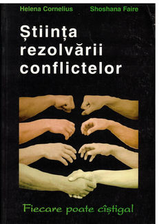 Stiinta rezolvarii conflictelor (Helena Cornelius/Shoshana Faire) / COD 0061