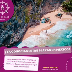 PLAYAS POCO CONOCIDAS EN MÉXICO