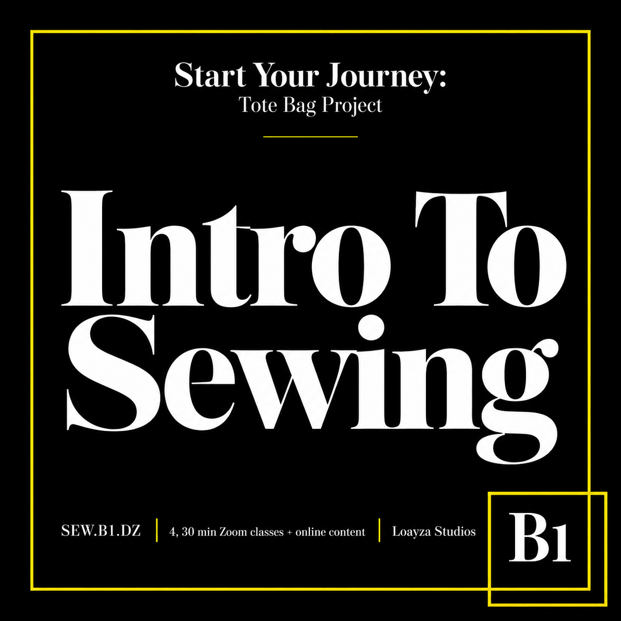 August - B1: Intro to Sewing (SEW.B1.DZ)