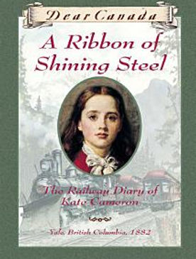 Dear Canada Ribbons of Shining Steel.jpe
