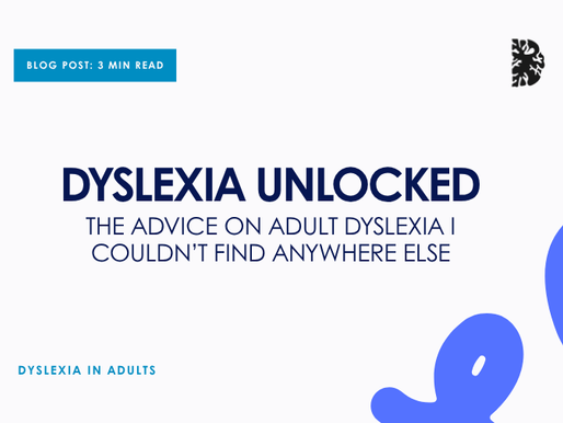 Adult Dyslexia Books: Dyslexia Unlocked - the advice on adult dyslexia I couldnt find anwhere else