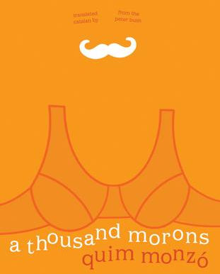 A Thousand Morons, by Quim Monzó