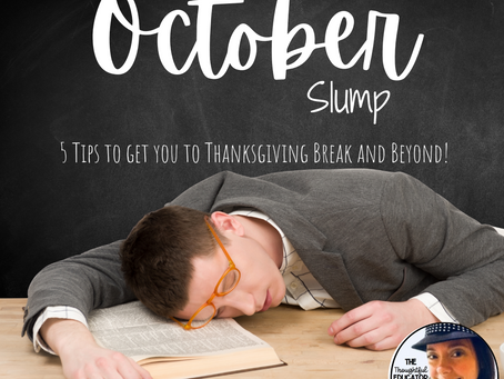 Surviving the October Slump! 5 Tips to get you to Thanksgiving Break and Beyond