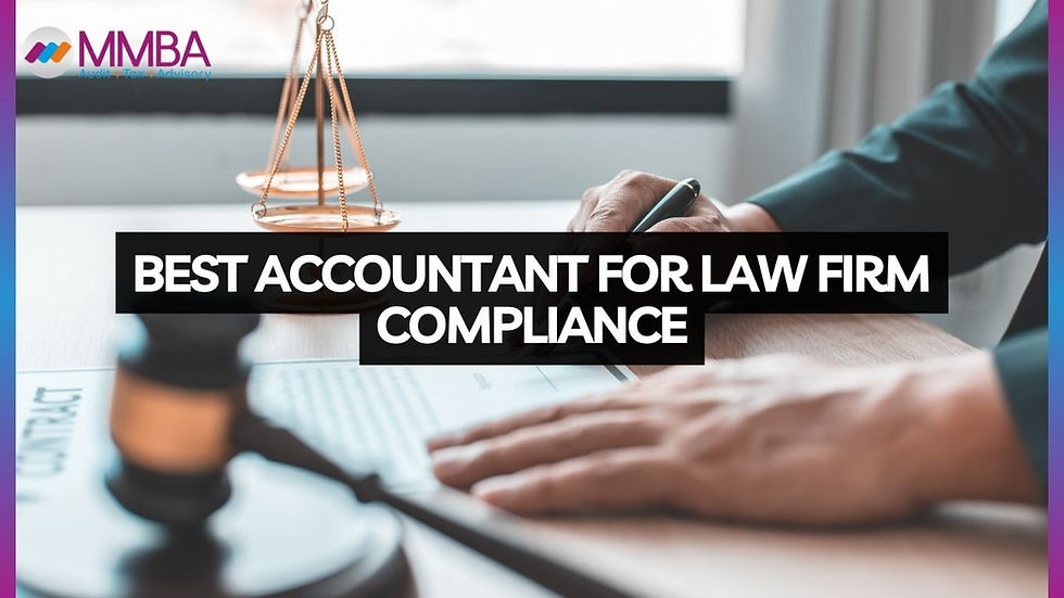 Choosing the Best Accountant for Your Law Firm Compliance Needs