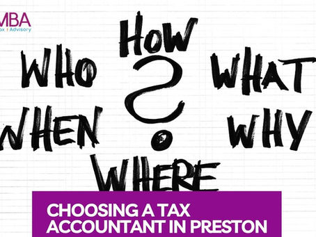 Choosing a Tax Accountant in Preston - What to Know
