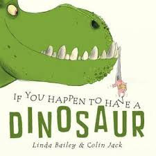 If You Happen to Have a Dinosaur...